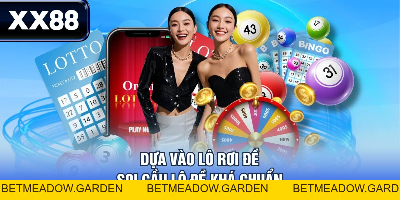 4 Kinh Nghiệm Soi Cầu Lô Đề Chơi Là Trúng Lớn Từ Cao Thủ - betmeadow