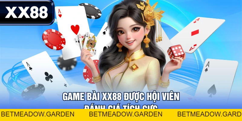 Top 3 Game Bài XX88 Cực Hot Người Mới Không Nên Bỏ Qua - betmeadow