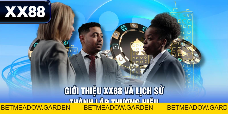 Giới Thiệu XX88 - Thế Giới Giải Trí Đẳng Cấp Nhất Châu Á - betmeadow