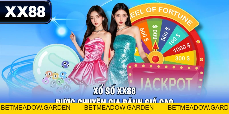 Dự Thưởng Xổ Số XX88 - Làm Giàu Nhanh Chóng Mỗi Ngày - betmeadow