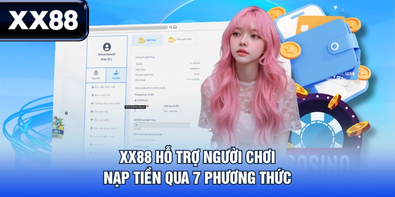 Cẩm Nang Nạp Tiền XX88 Nhanh Chóng An Toàn Với 7 Cách - betmeadow
